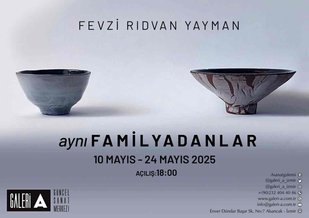 SERGİ: aynı FAMİLYADANLAR